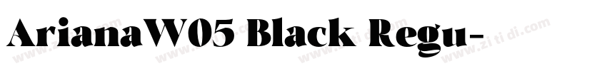ArianaW05 Black Regu字体转换 ArianaW05 Black Regu字体转换